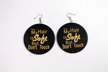 Load image into Gallery viewer, African earrings | Yes My HAIR is Soft But Don&#39;t Touch
